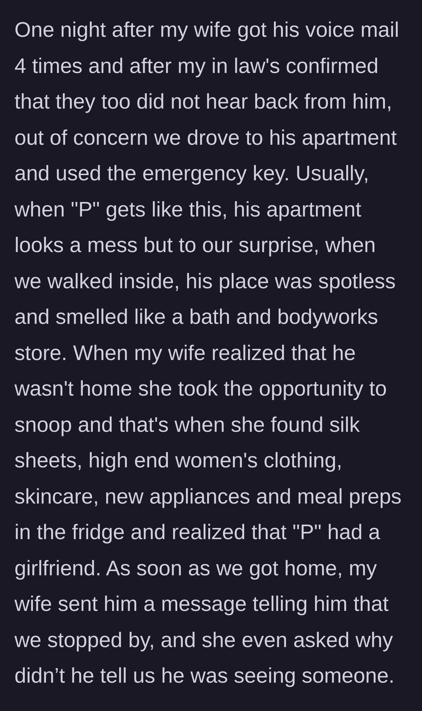 Story part 2 - The couple uses an emergency key to enter the brother's apartment, only for the wife to aggressively snoop and discover he has a secret girlfriend.