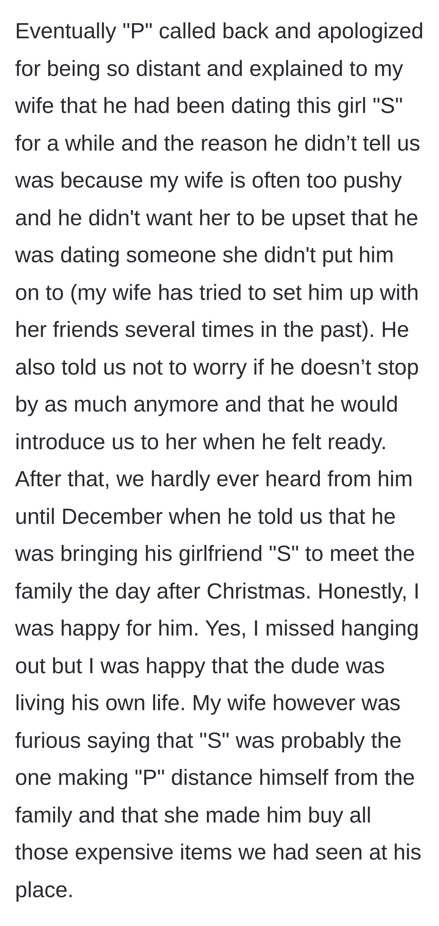 Story part 3 - The brother politely explains he hid his relationship because of his sister's pushiness, causing the sister to fly into a jealous rage.