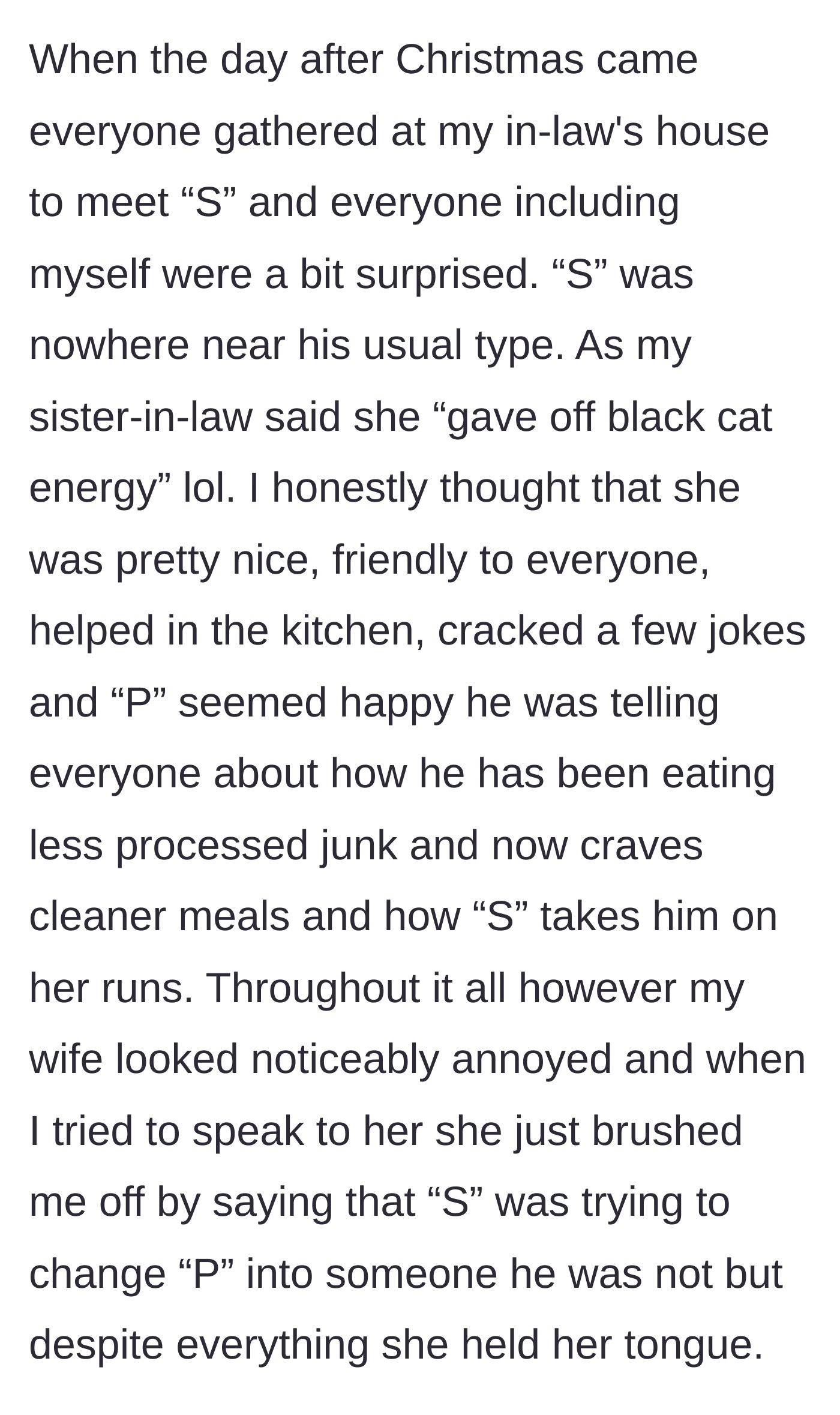 Story part 4 - The family meets the new girlfriend, who is lovely and a positive influence, but the wife stews in bitter resentment.