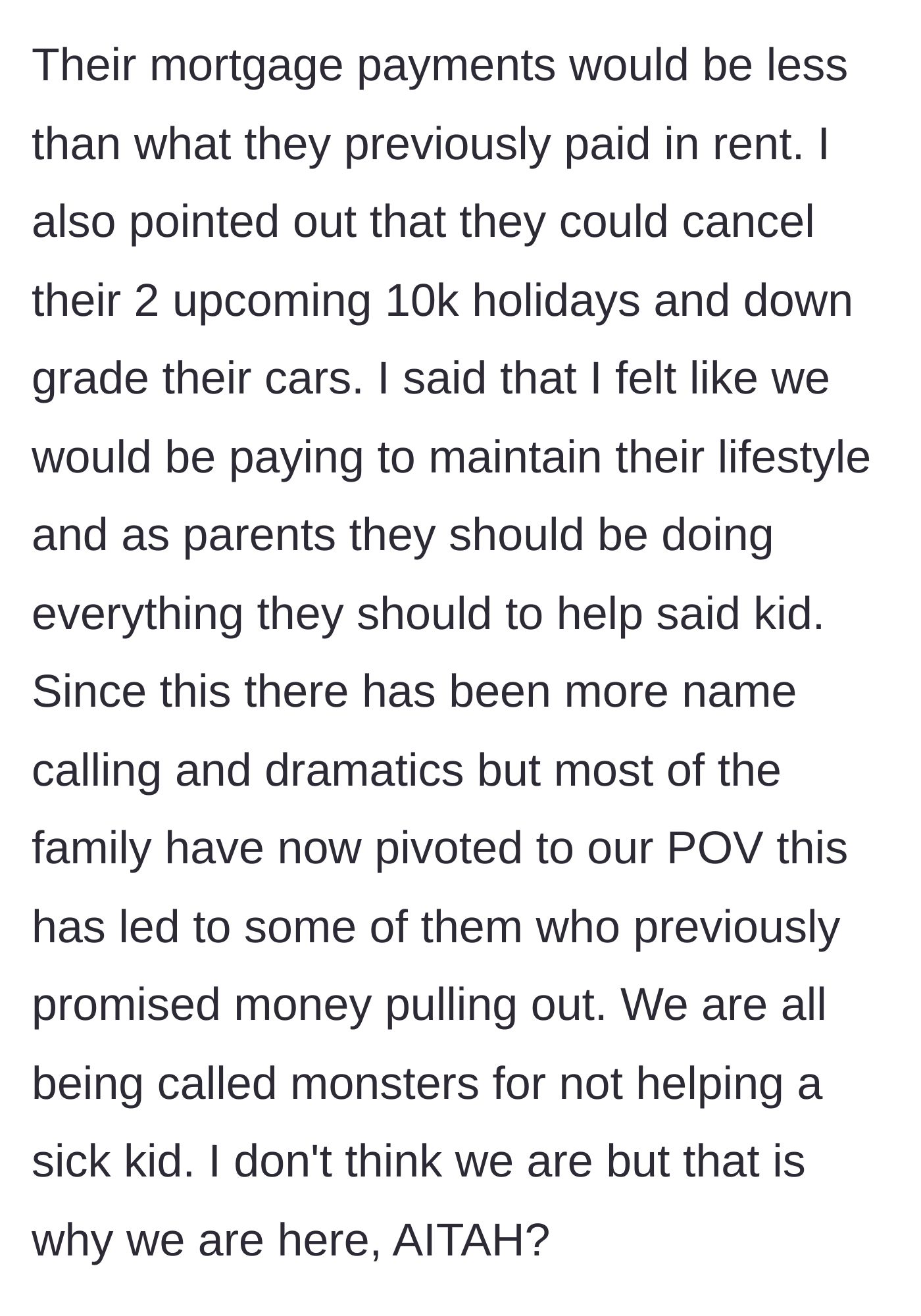 Story part 6 - Exposing the cousin's luxury vacations and car payments, causing other family members to withdraw their financial support.