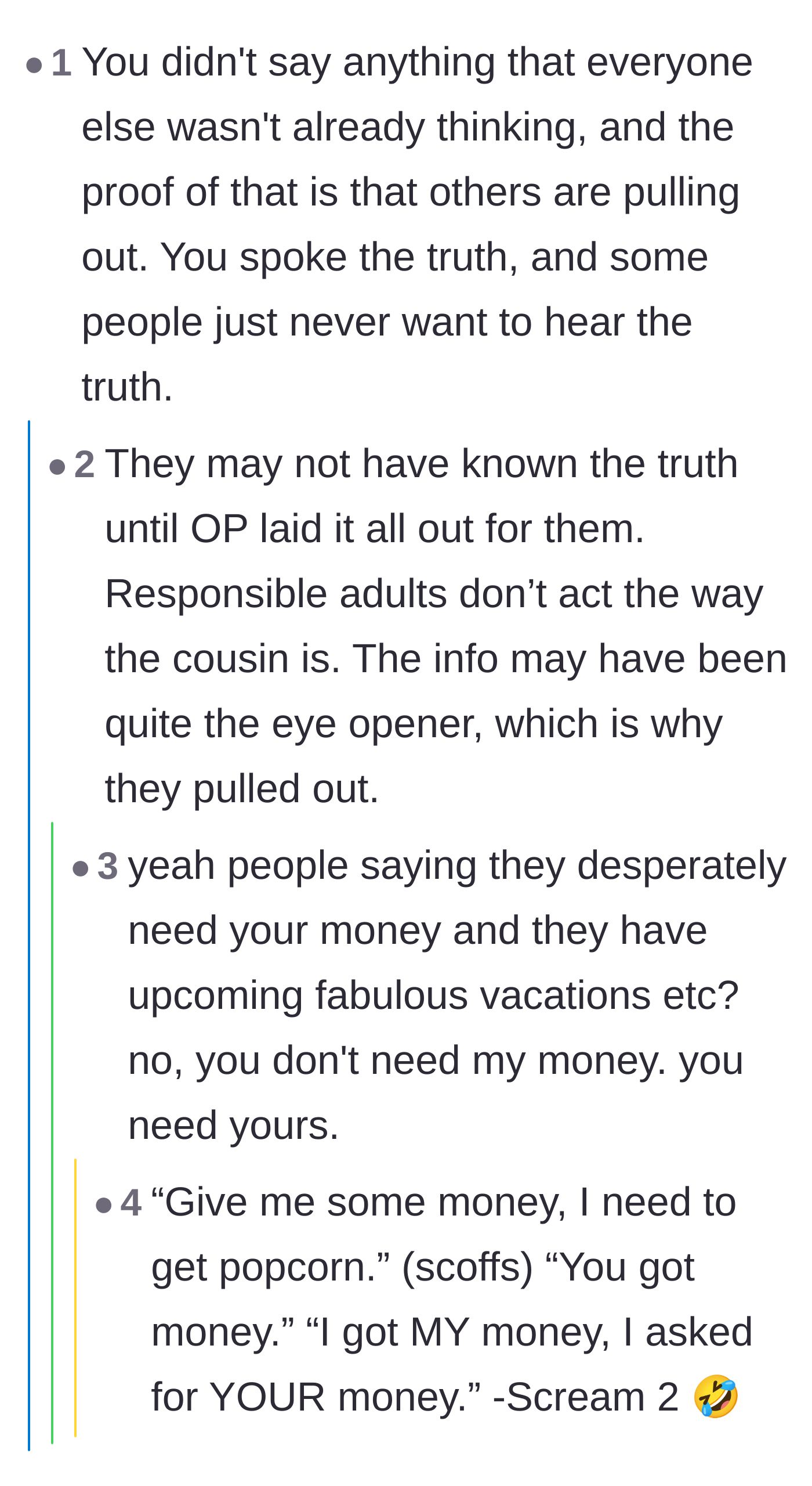 Comment thread 3 - Analyzing how exposing the cousin's true financial situation caused the rest of the family to withdraw support.