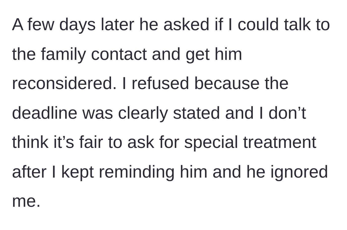 Story part 3 - Brother demands sister use the family connection to bypass the deadline; she refuses to seek special treatment.