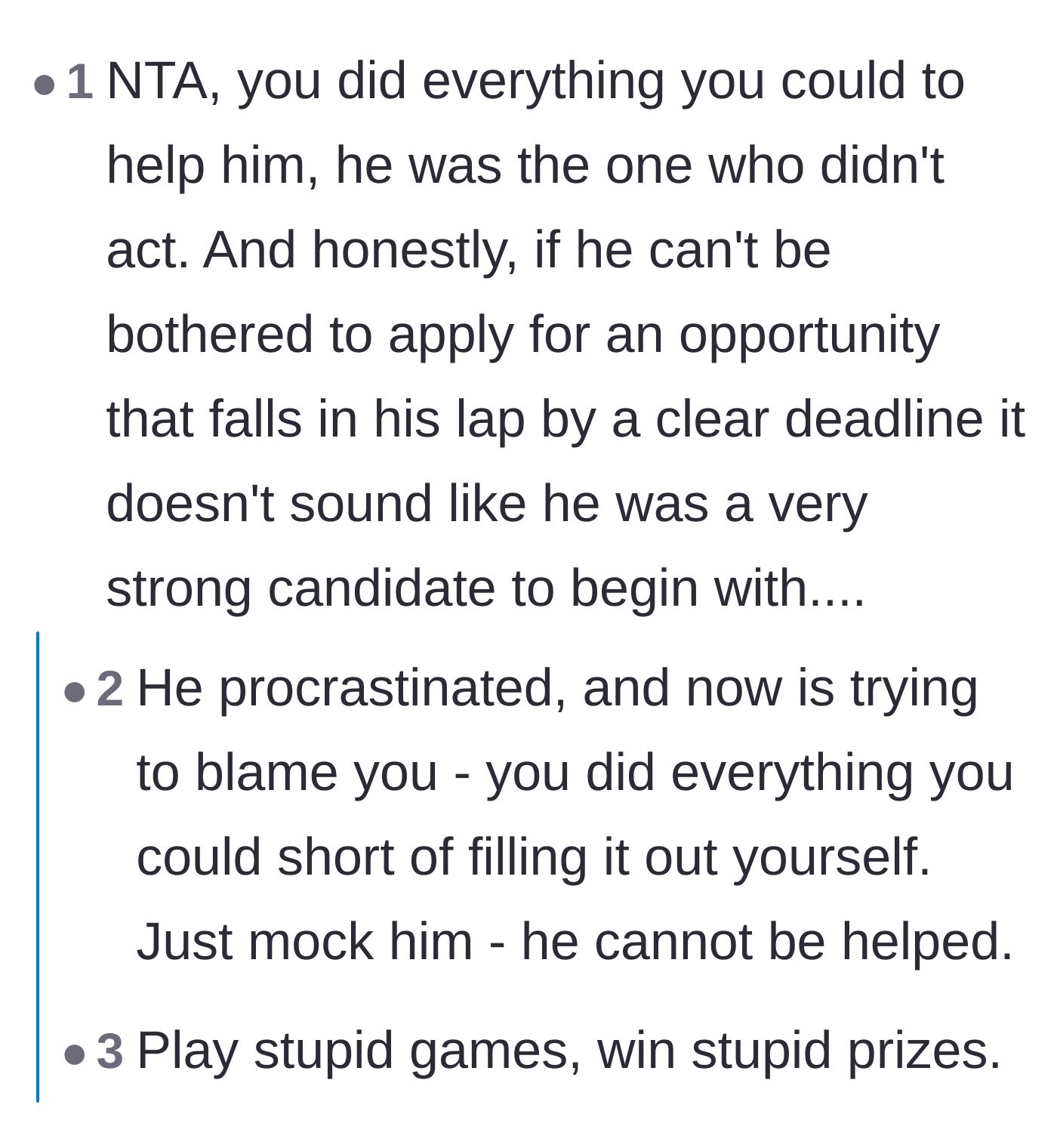 Comment thread 1 - Readers pointing out that ignoring an application deadline proves he was a weak candidate for the internship anyway.