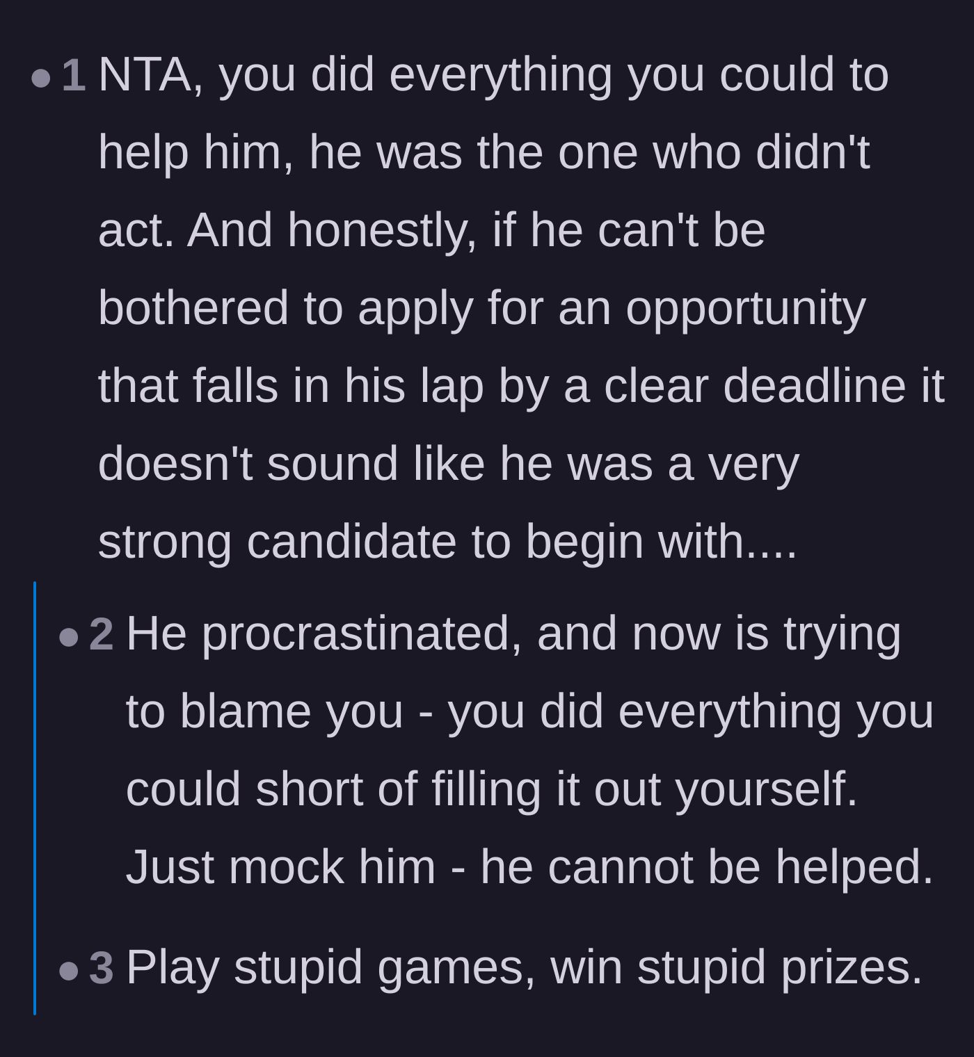 Comment thread 1 - Readers pointing out that ignoring an application deadline proves he was a weak candidate for the internship anyway.