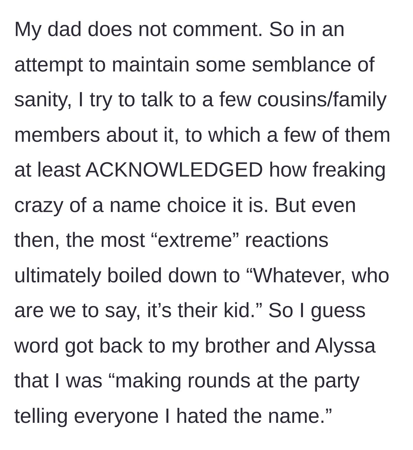 Story part 4 - The narrator tries to seek validation from extended family but is met with apathy and is eventually outed for her disapproval.