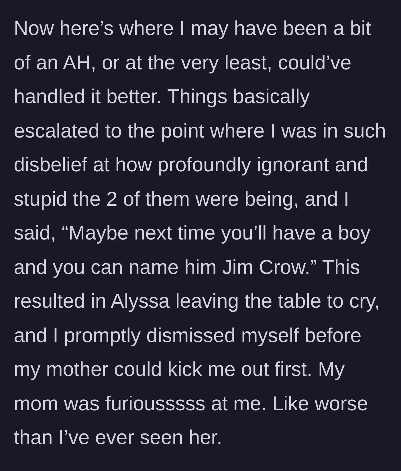 Story part 8 - The narrator delivers a brutal, sarcastic name suggestion, causing the expectant mother to cry and the narrator to leave the dinner.