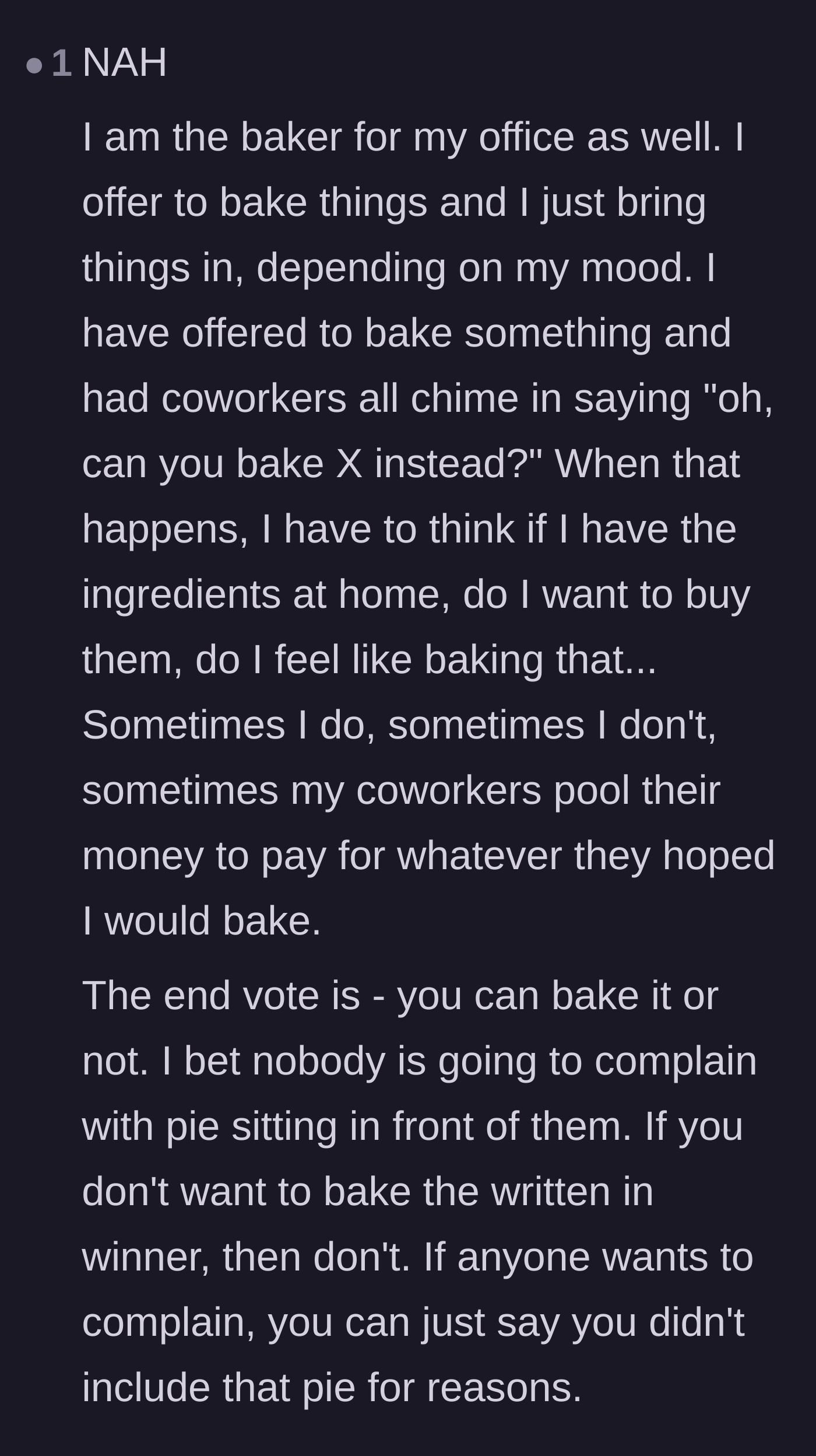 Comment thread 6 - A fellow office baker shares why coworkers always make requests and why nobody complains once free dessert arrives