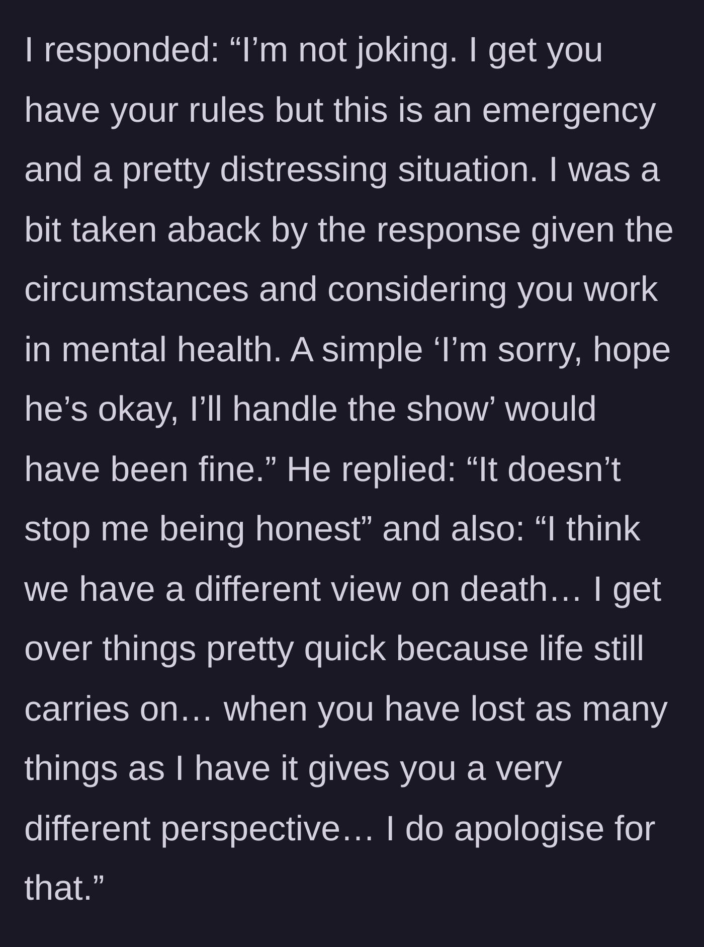 Story part 3 - The volunteer calls out the host's lack of empathy, and the host responds with a condescending lecture about his own views on death.