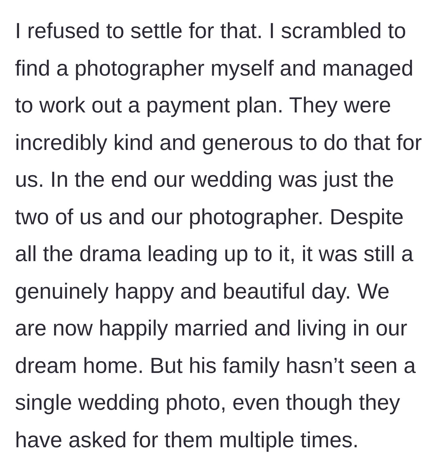 Story part 10 - Bride pays for a photographer on a payment plan, having a beautiful but solitary wedding.
