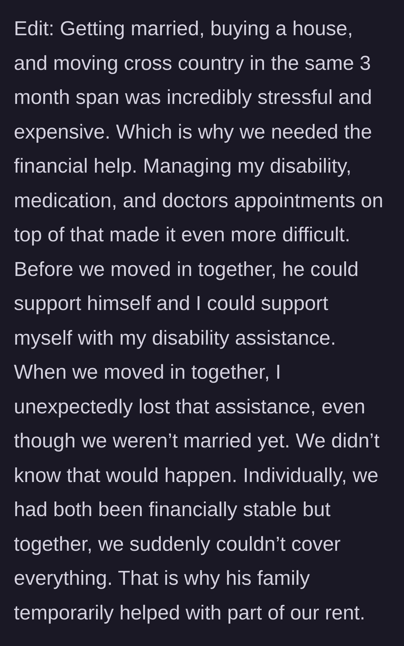 Story part 12 - Bride explains the extreme stress of moving, managing her disability, and losing her income.