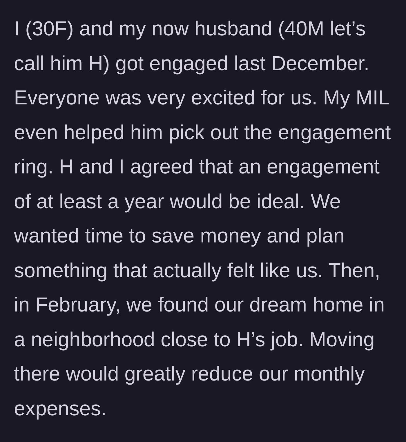 Story part 1 - The couple gets engaged and finds their dream home to save money.