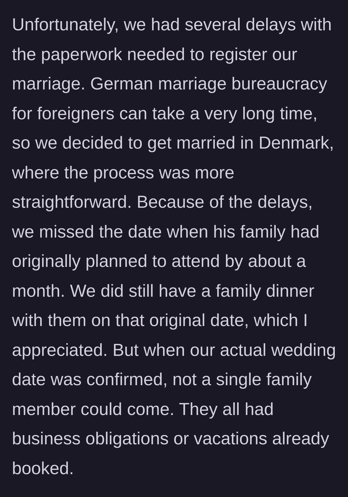 Story part 7 - Paperwork delays push the wedding to Denmark, and no family members can attend the new date.