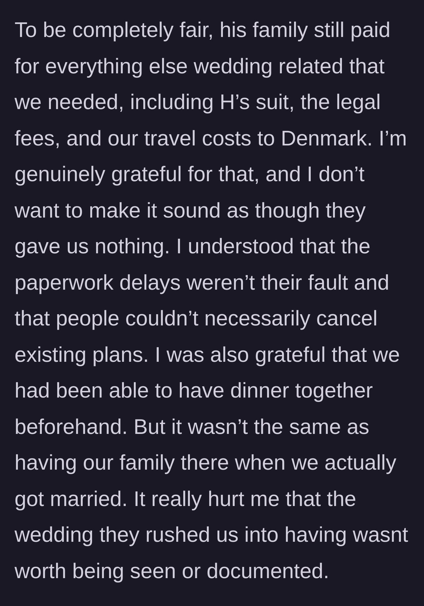 Story part 9 - Bride acknowledges in-laws paid for legal and travel fees but feels deeply hurt by their lack of presence.