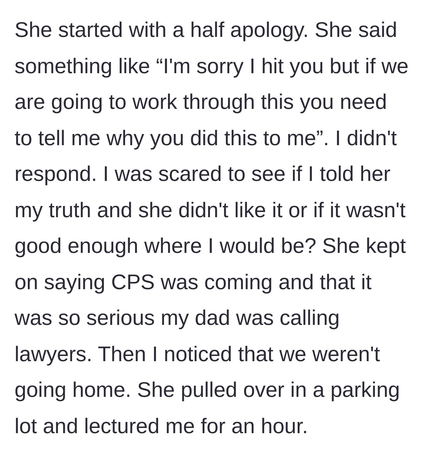 Story part 4 - A mother driving her daughter to an empty parking lot to trap her and lecture her for an hour with fake, conditional apologies.