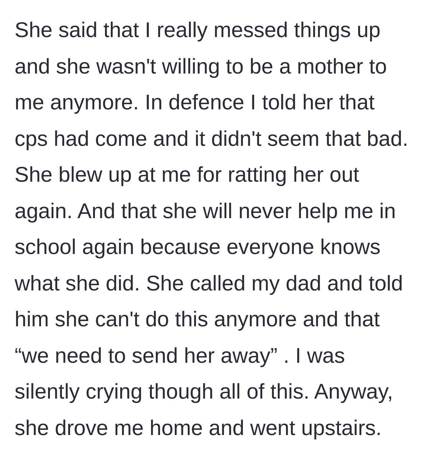 Story part 5 - A mother calling the father from the car, threatening to send their silently crying daughter away forever because her reputation was ruined.