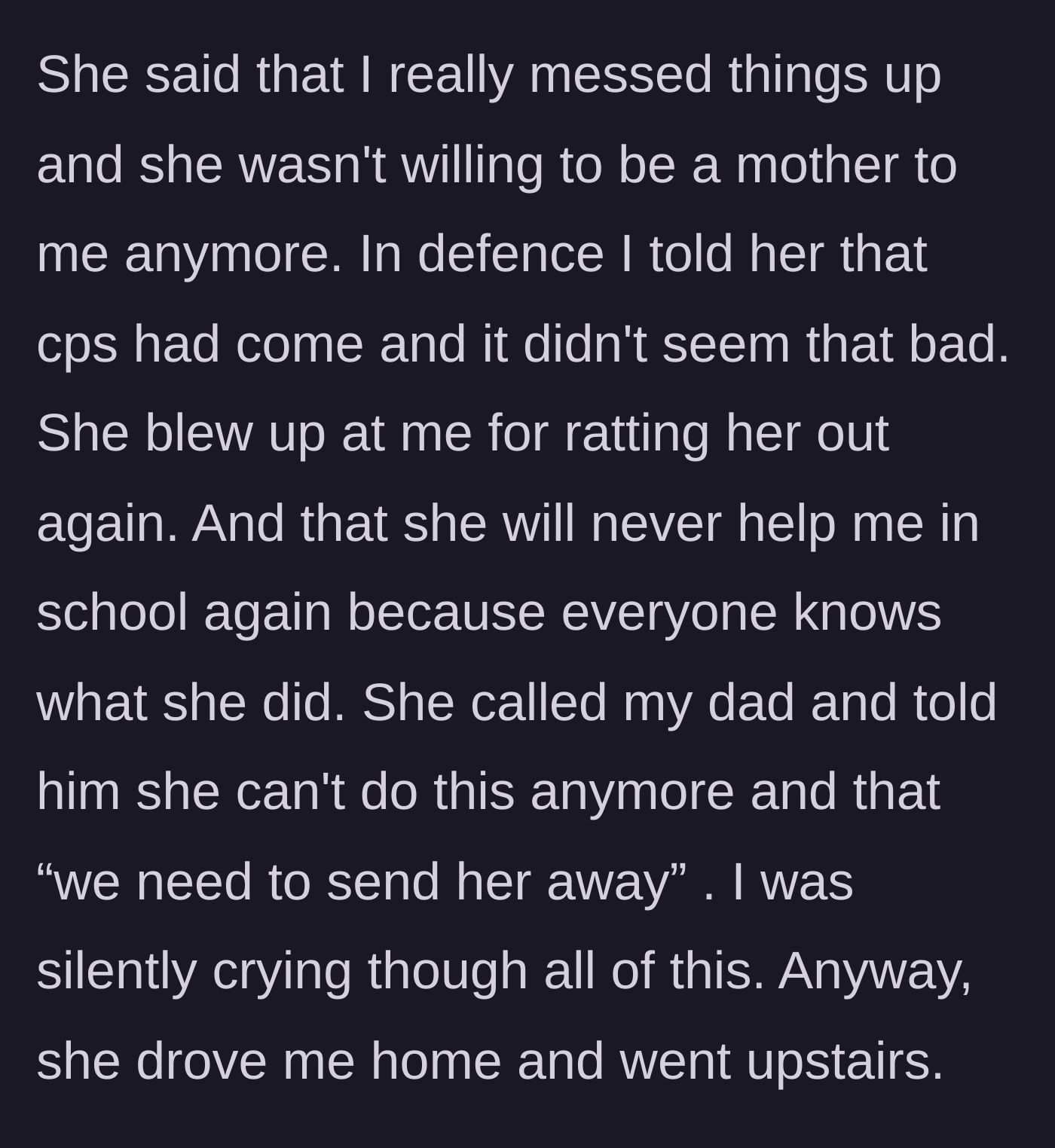 Story part 5 - A mother calling the father from the car, threatening to send their silently crying daughter away forever because her reputation was ruined.