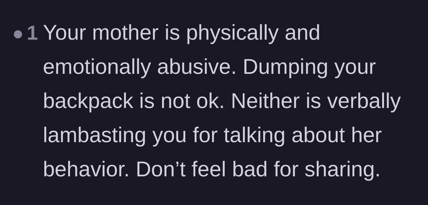 Comment thread 6 - A straightforward comment validating that the mother's actions, including dumping the backpack, are outright abuse.