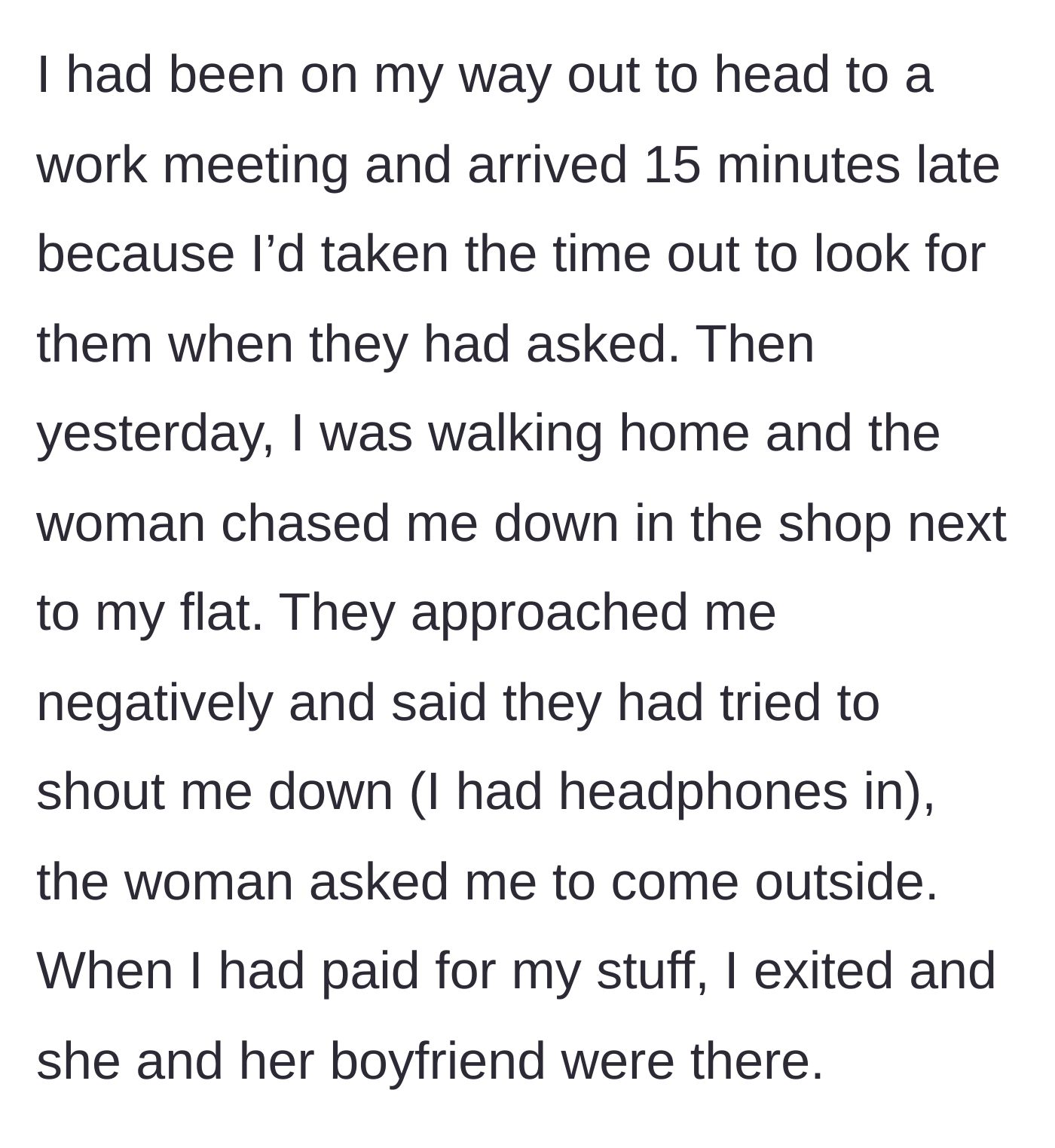 Story part 2 - Neighbor woman chases the main character down inside a local shop and asks her to come outside.