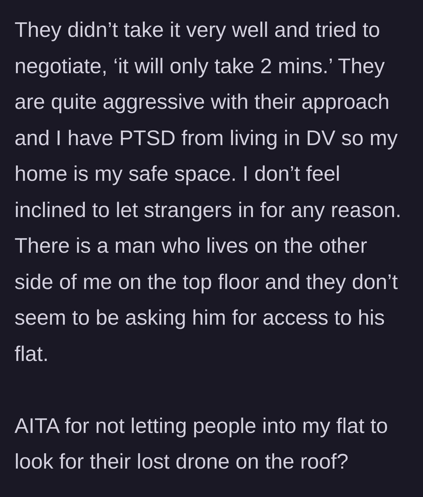 Story part 4 - The neighbors get pushy; the main character, a domestic violence survivor, notes they haven't bothered the male neighbor on her floor.