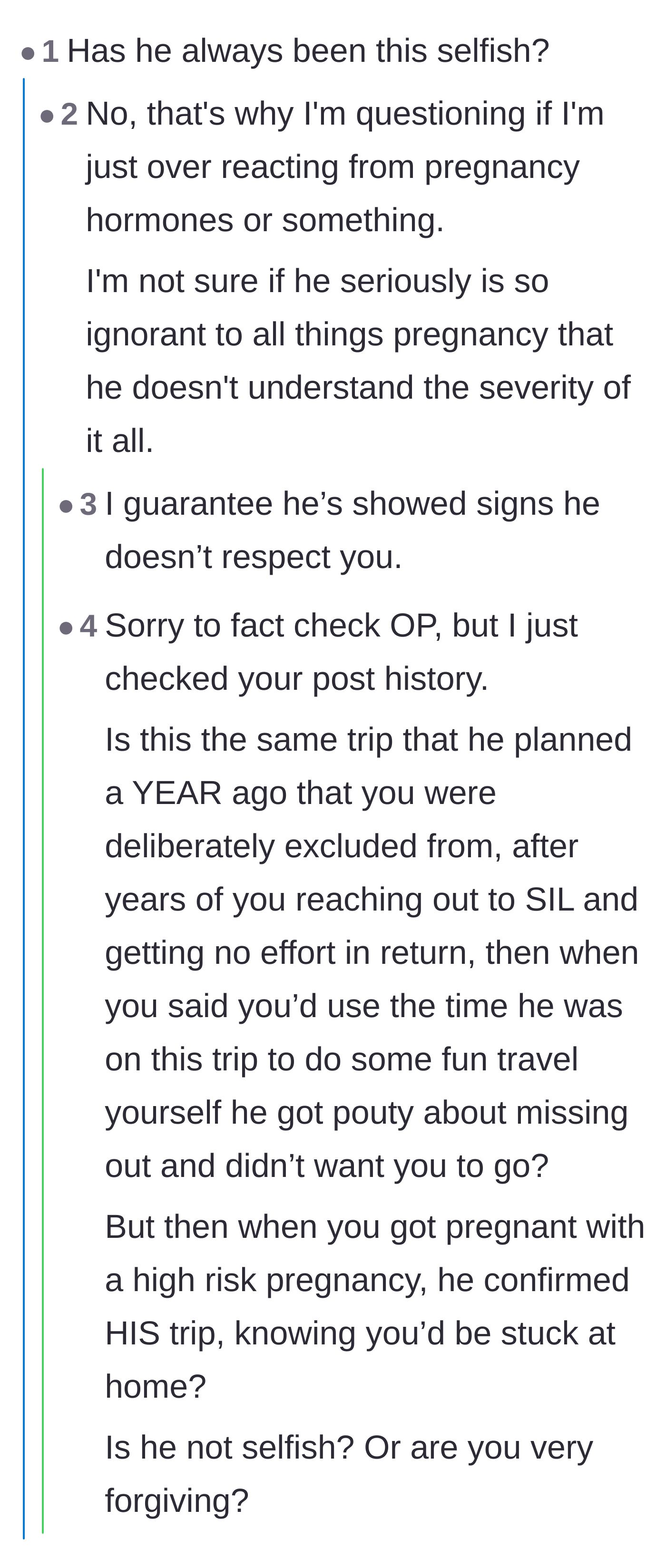 Comment thread 2 - A deep dive into the original poster's history revealing a past pattern of the husband's selfishness regarding this specific trip.