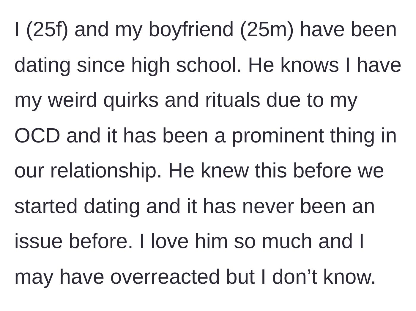 Story part 1 - A woman questions if she overreacted after ending a long-term relationship with her high school sweetheart over her OCD rituals.