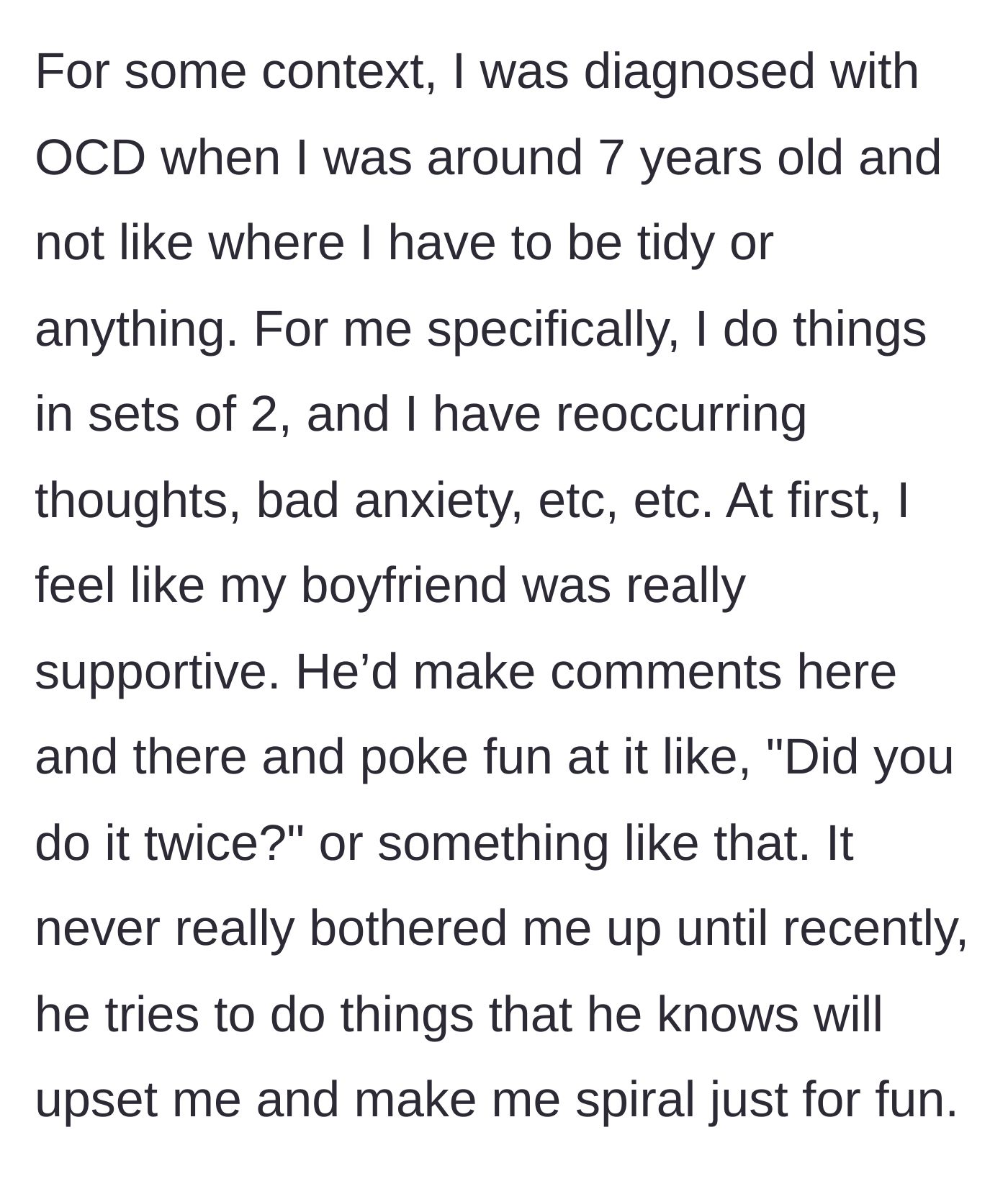 Story part 2 - The woman explains her OCD diagnosis at age 7 and how her boyfriend shifted from harmless teasing to deliberately triggering her anxiety.