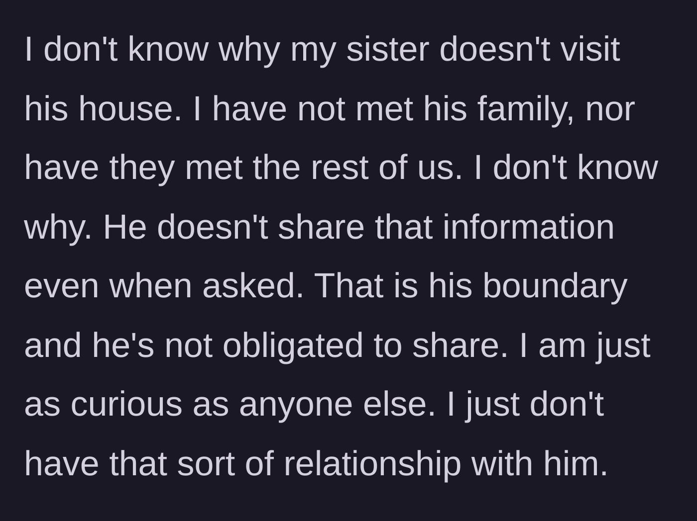 Story part 6 - The mystery of the boyfriend's living situation is revealed, as his family and home life remain a total secret.