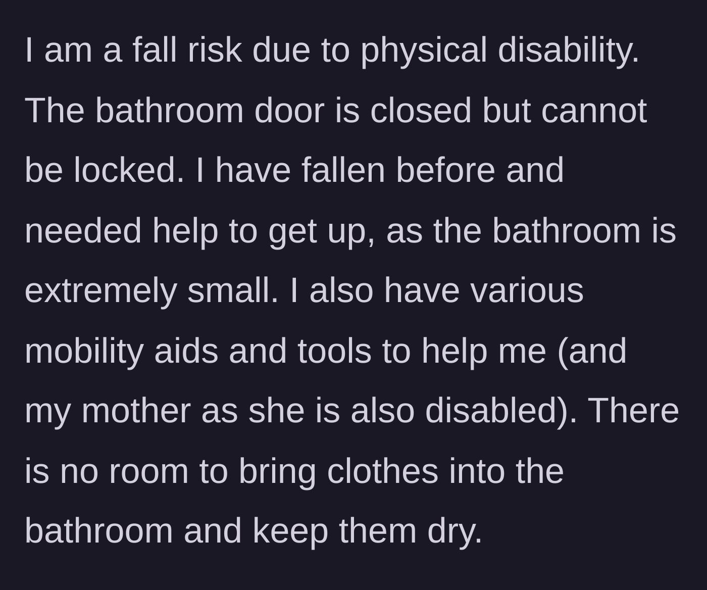 Story part 7 - The author reveals the dangerous reality of their physical disability, including being a fall risk in a bathroom that doesn't lock.