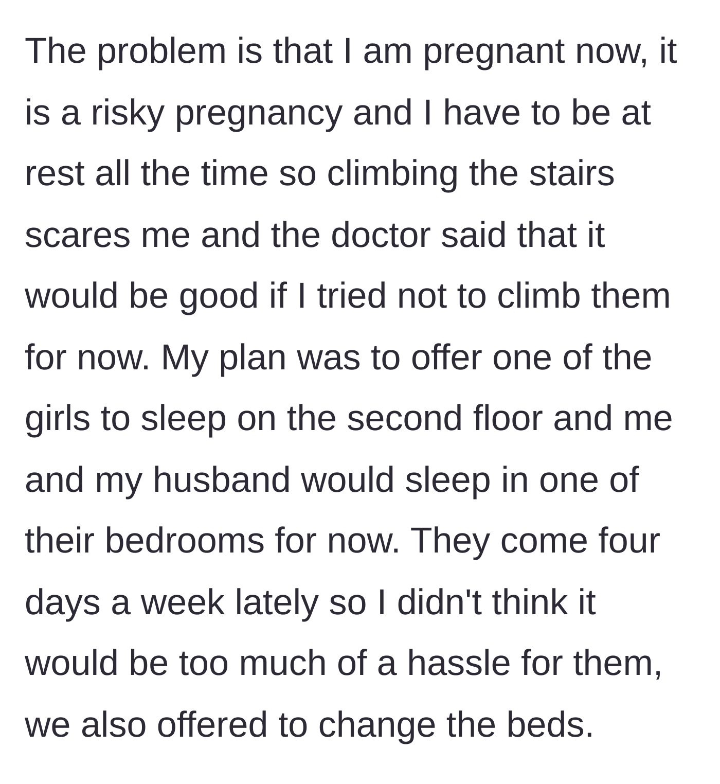 Story part 3 - The stepmother reveals she has a high-risk pregnancy and doctors have forbidden stairs, leading her to ask the teens to temporarily swap floors.
