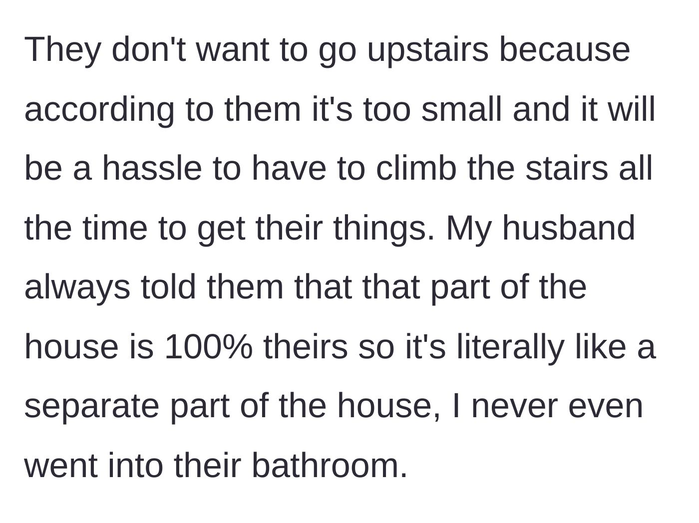Story part 5 - The author elaborates on the teens' excuses about the inconvenience of the upstairs and the absolute boundary of their downstairs domain.