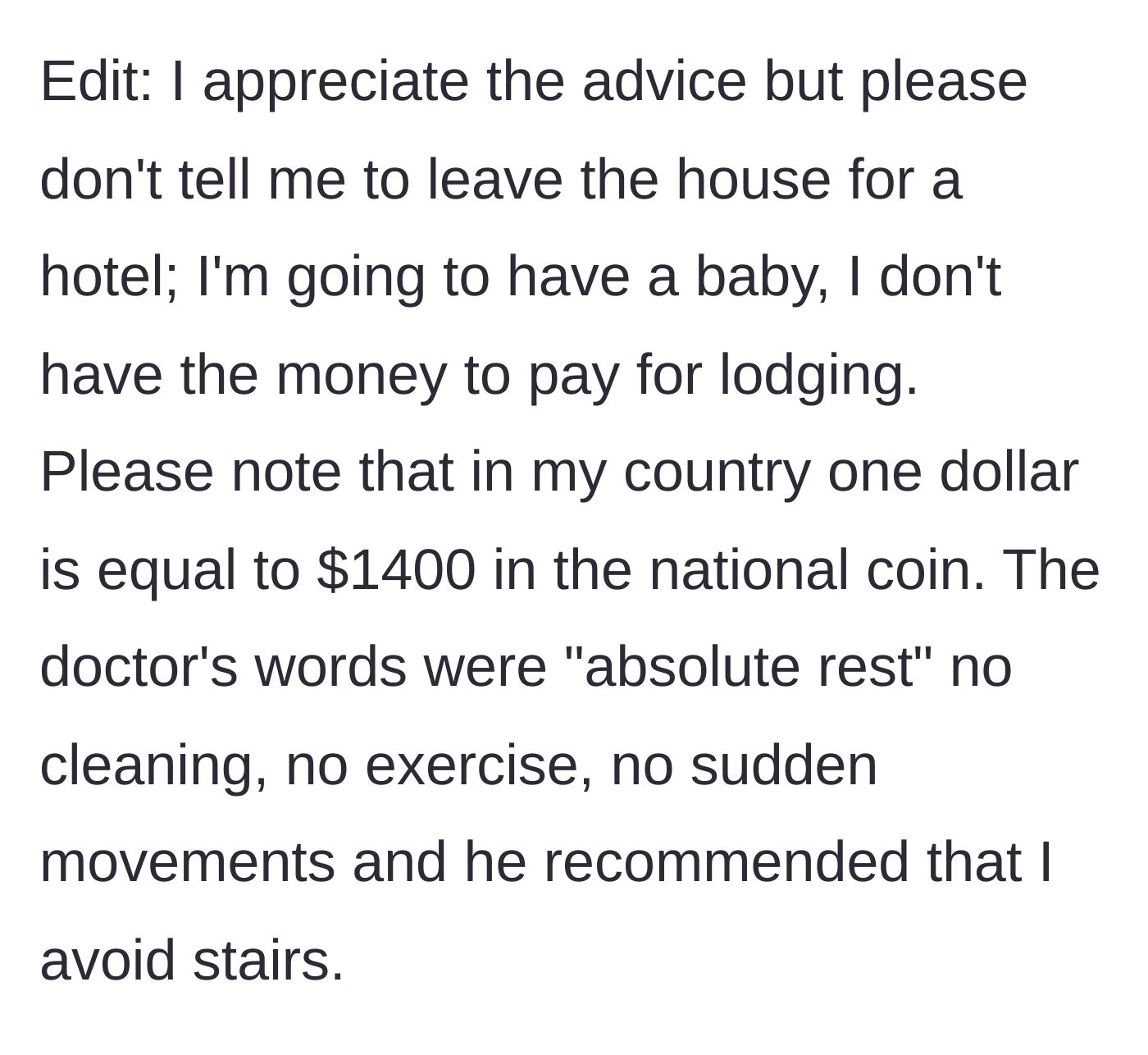 Story part 7 - In an edit, the author clarifies she cannot afford a hotel and reiterates the doctor's strict orders for absolute rest.