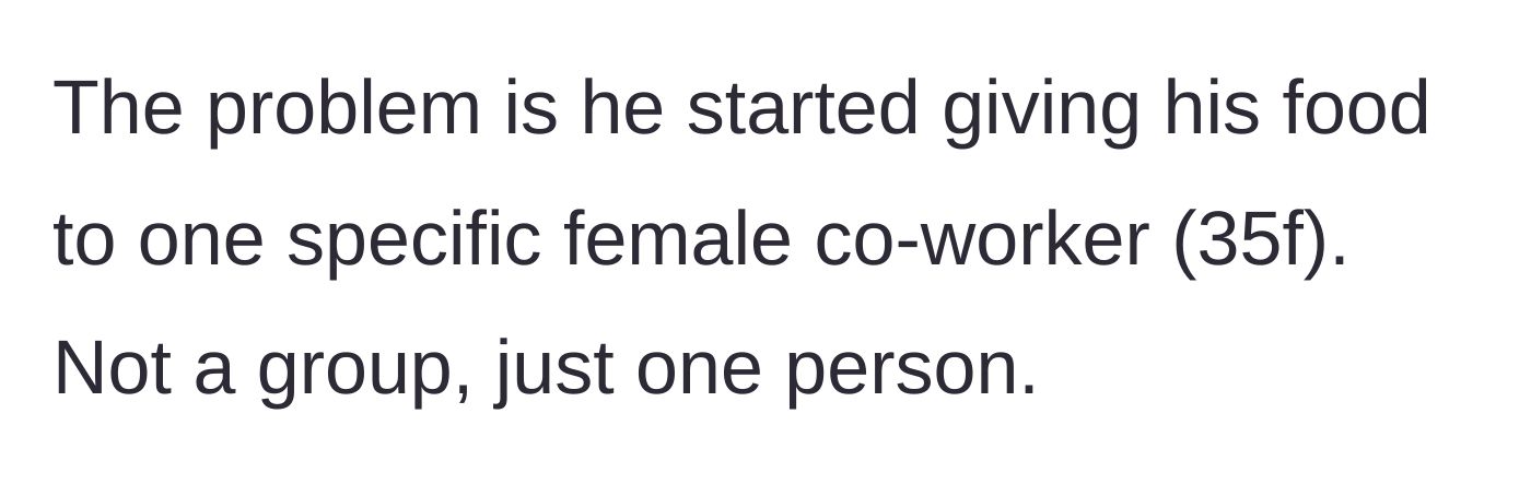 Story part 2 - Husband redirecting all of his home-cooked meals and baked goods to a single female colleague.