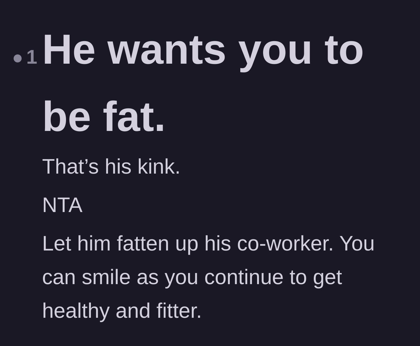 Comment thread 4 - A straightforward theory that the husband has a fetish for making women gain weight.