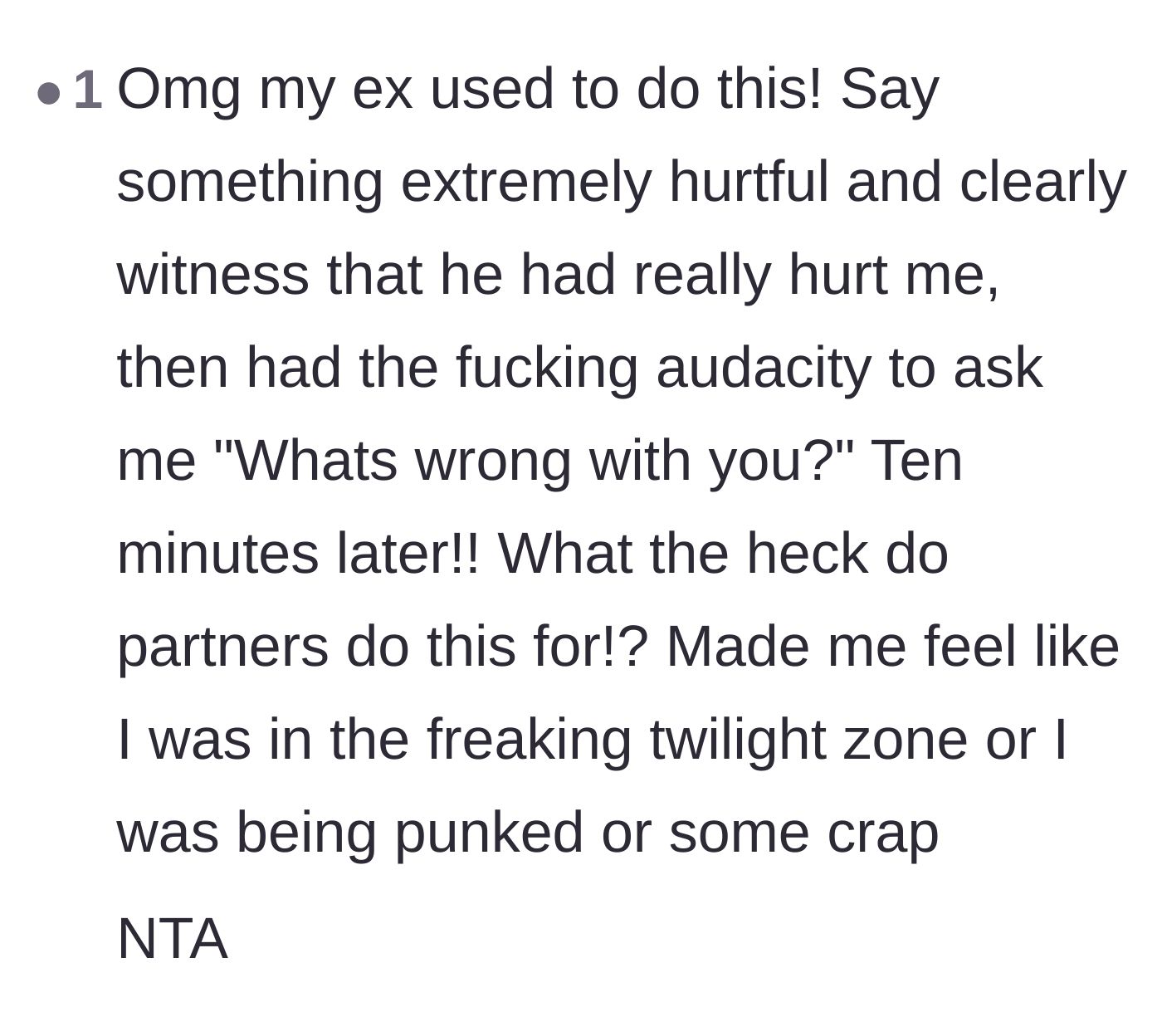 Comment thread 6 - Sharing personal trauma about partners who feign ignorance after being deliberately hurtful.