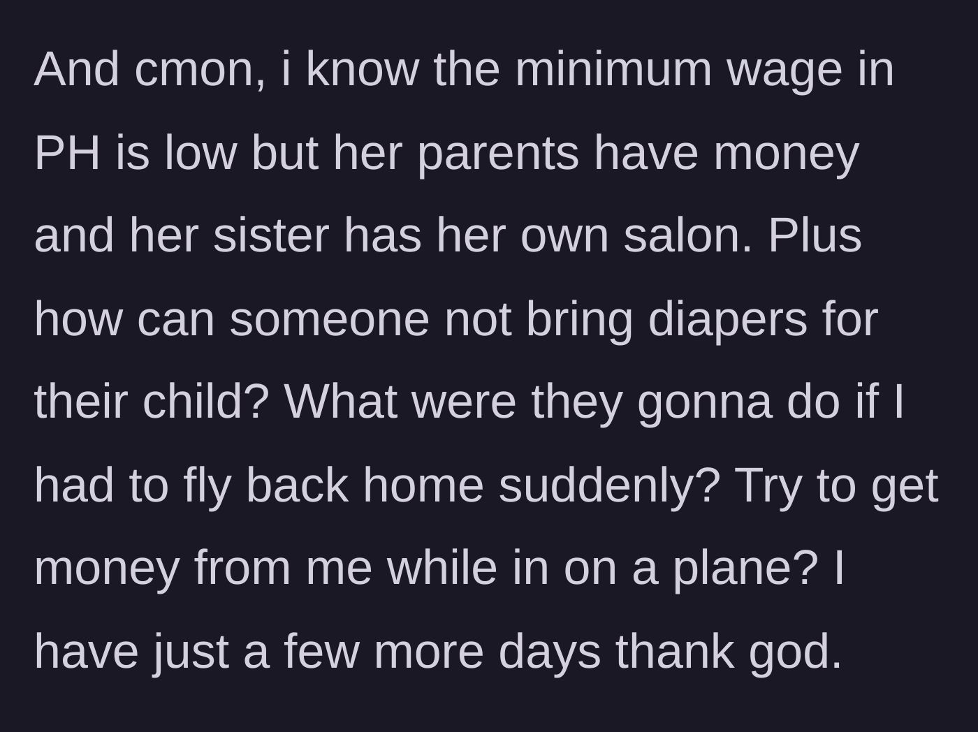 Story part 4 - The boyfriend points out the sister owns a business and the parents are wealthy, highlighting the absurd risk of leaving him financially stranded.