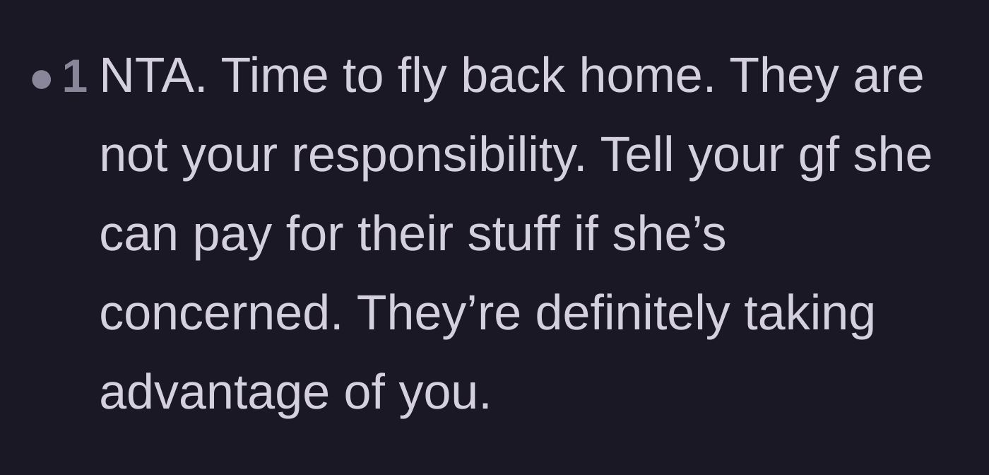 Comment thread 4 - A direct suggestion to pack up, fly home, and let the girlfriend foot the bill for her own family.