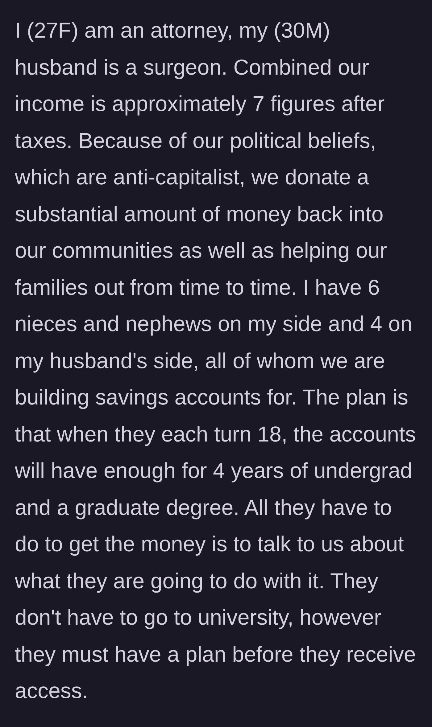 Story part 1 - High-earning young couple details their massive charitable giving and college funds for ten nieces and nephews.