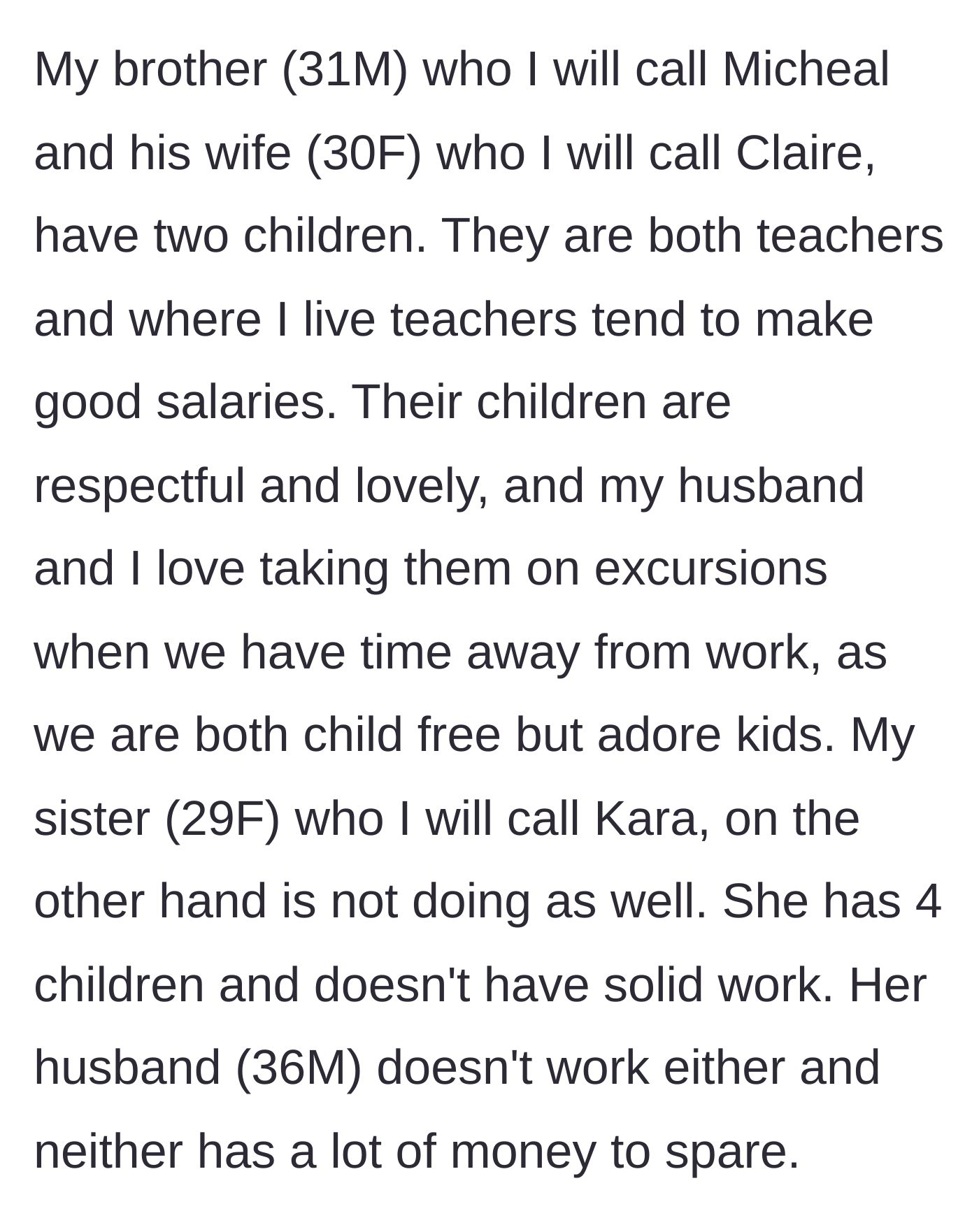 Story part 2 - Contrast between the responsible teacher brother and the chronically unemployed sister with four kids.