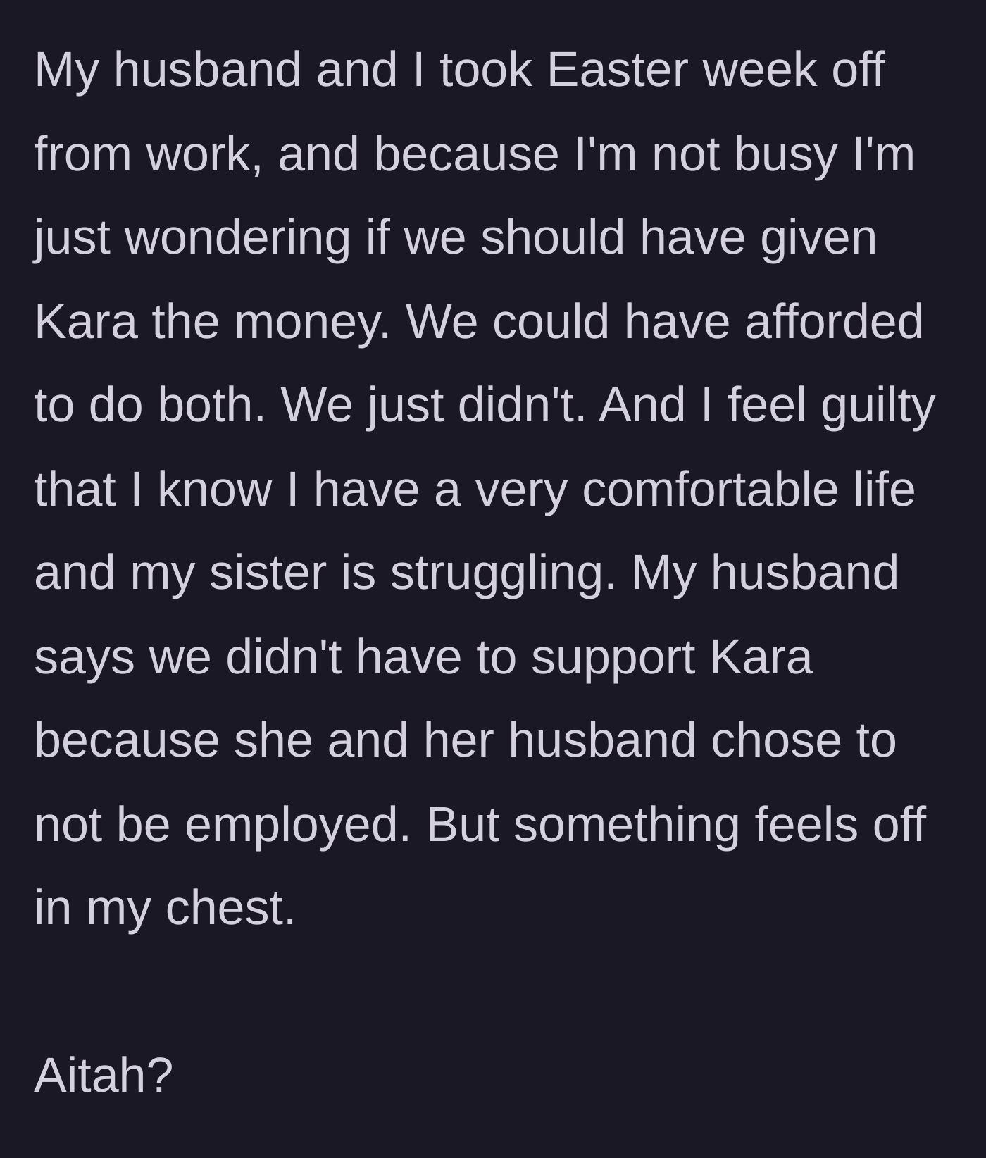 Story part 6 - The main character expresses unearned guilt during her vacation, questioning if she should have just handed over the cash.