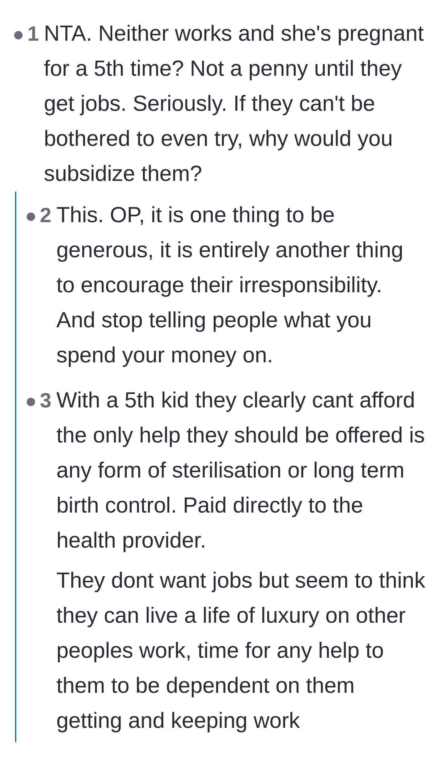 Comment thread 1 - Debating how the sister's fifth pregnancy while unemployed crosses the line from being down on your luck to habitual irresponsibility.