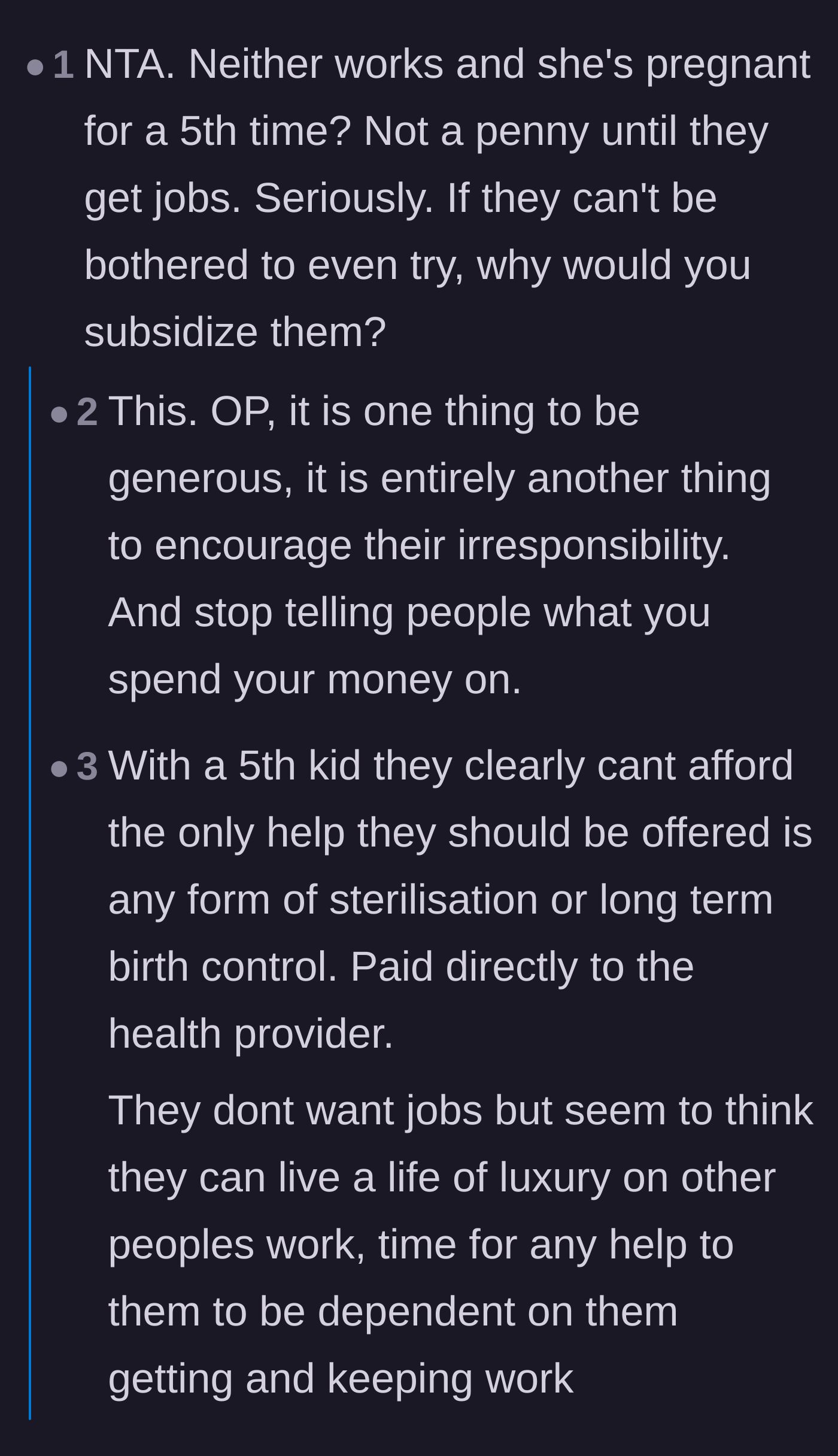 Comment thread 1 - Debating how the sister's fifth pregnancy while unemployed crosses the line from being down on your luck to habitual irresponsibility.