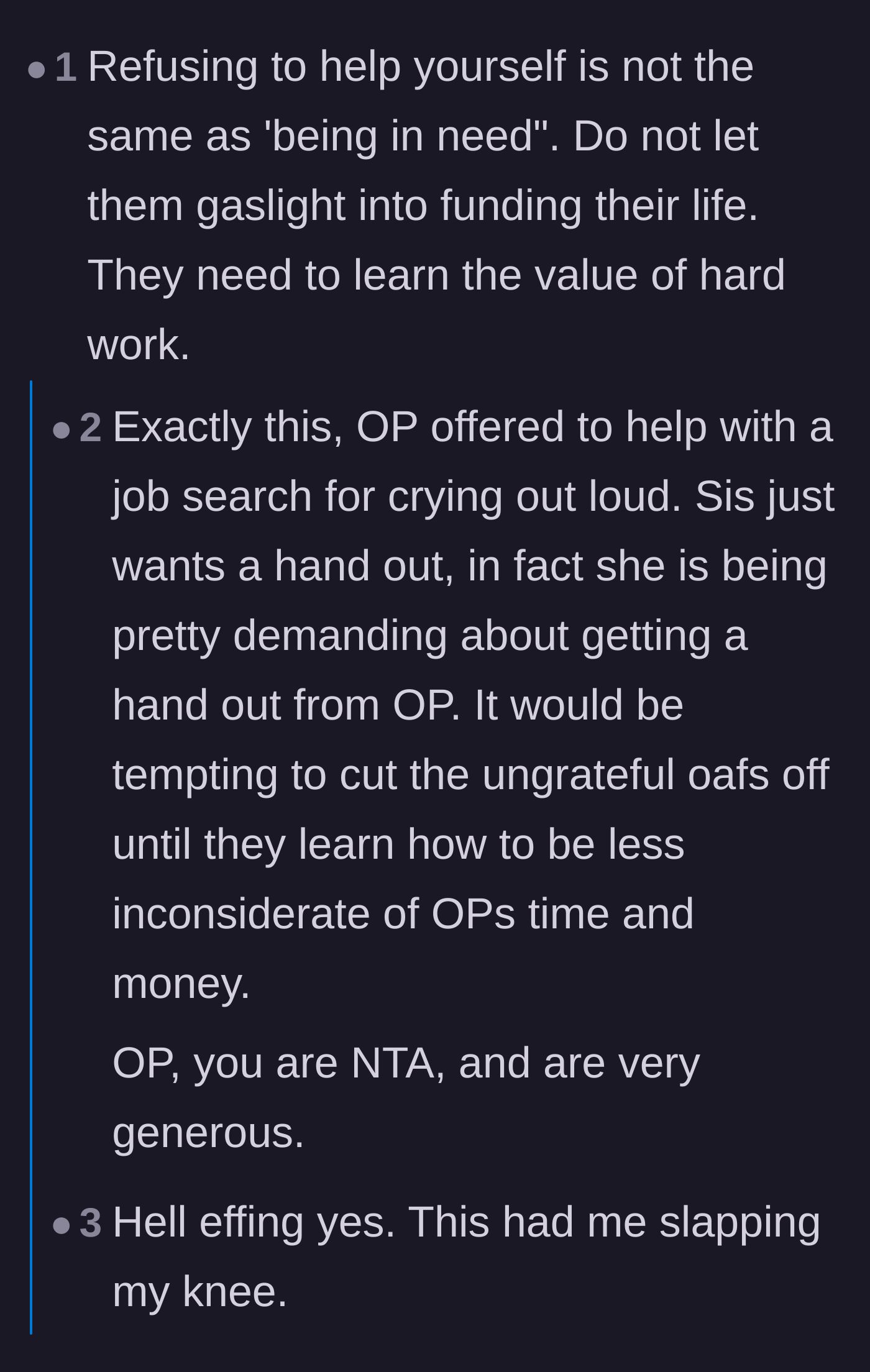 Comment thread 2 - Distinguishing between genuine need and a deliberate refusal to work, with users sharing similar family crises.