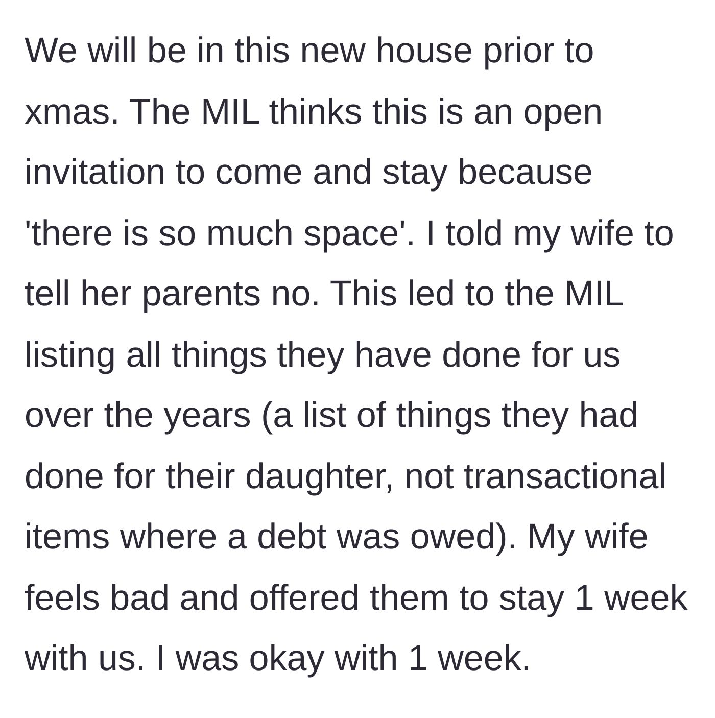 Story part 4 - Mother-in-law using the couple's new, larger house as an excuse to invite herself over, weaponizing past parenting favors to guilt-trip her daughter.