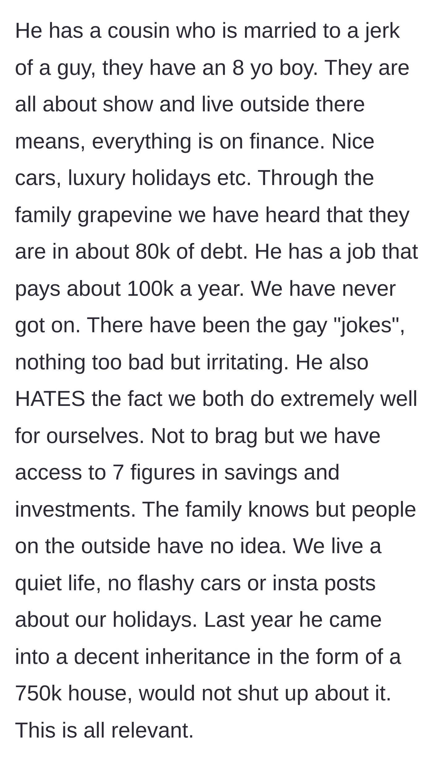 Story part 2 - The villain's flashy lifestyle, hearsay debt, and sudden massive inheritance.
