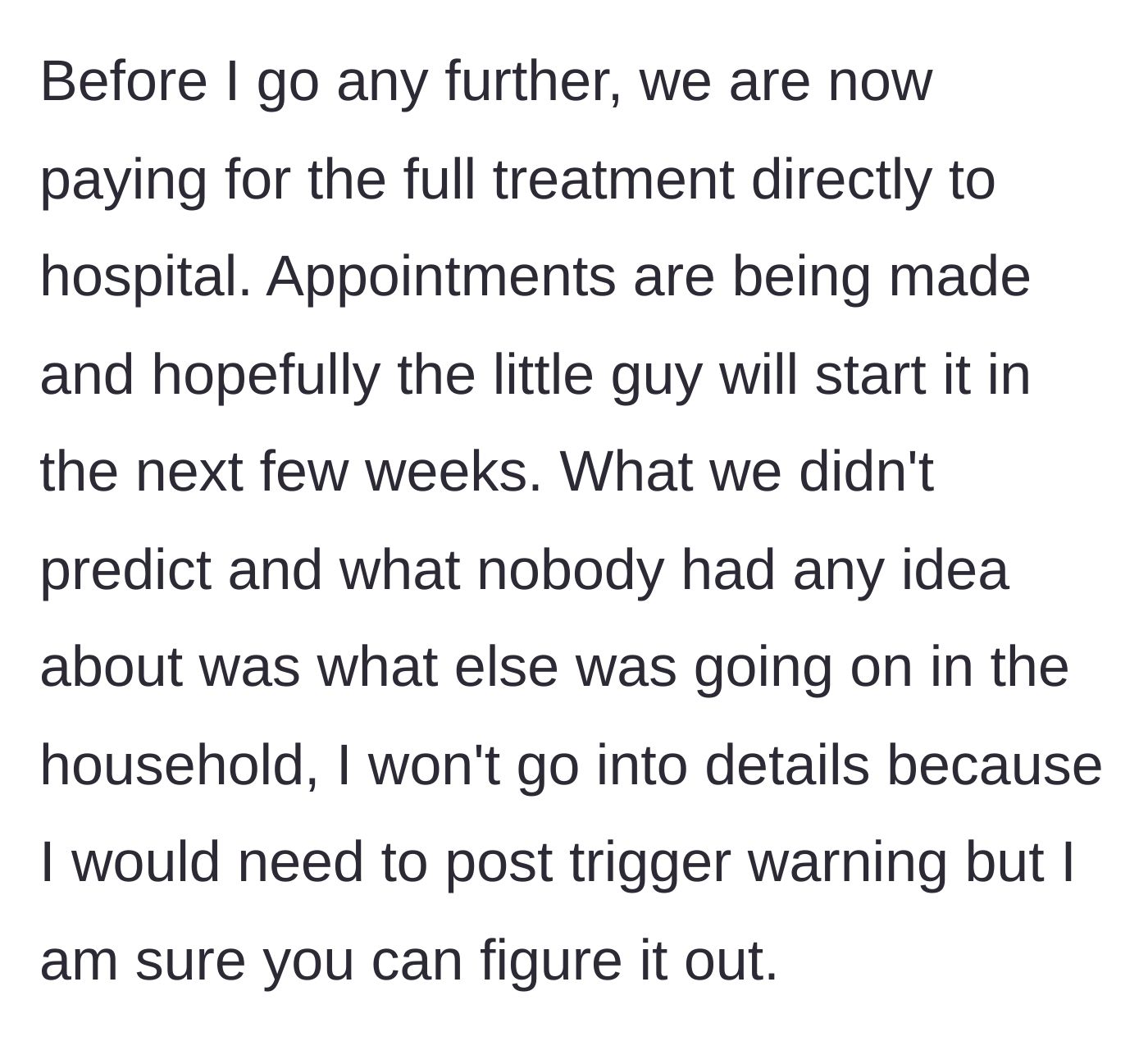 Story part 9 - Securing the medical treatment directly and discovering the silent domestic abuse.