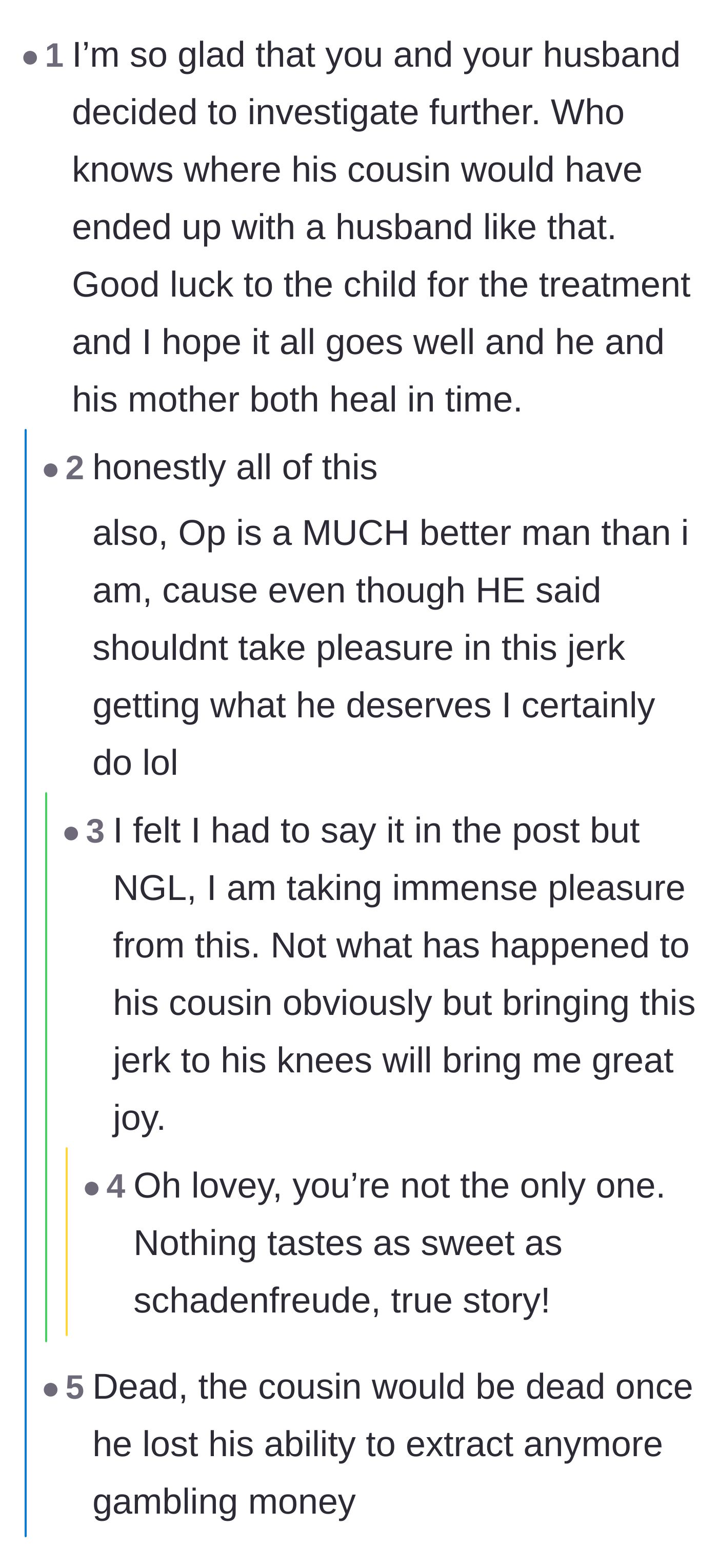 Comment thread 1 - Readers validating the author's pleasure in watching the abusive husband's life fall apart.