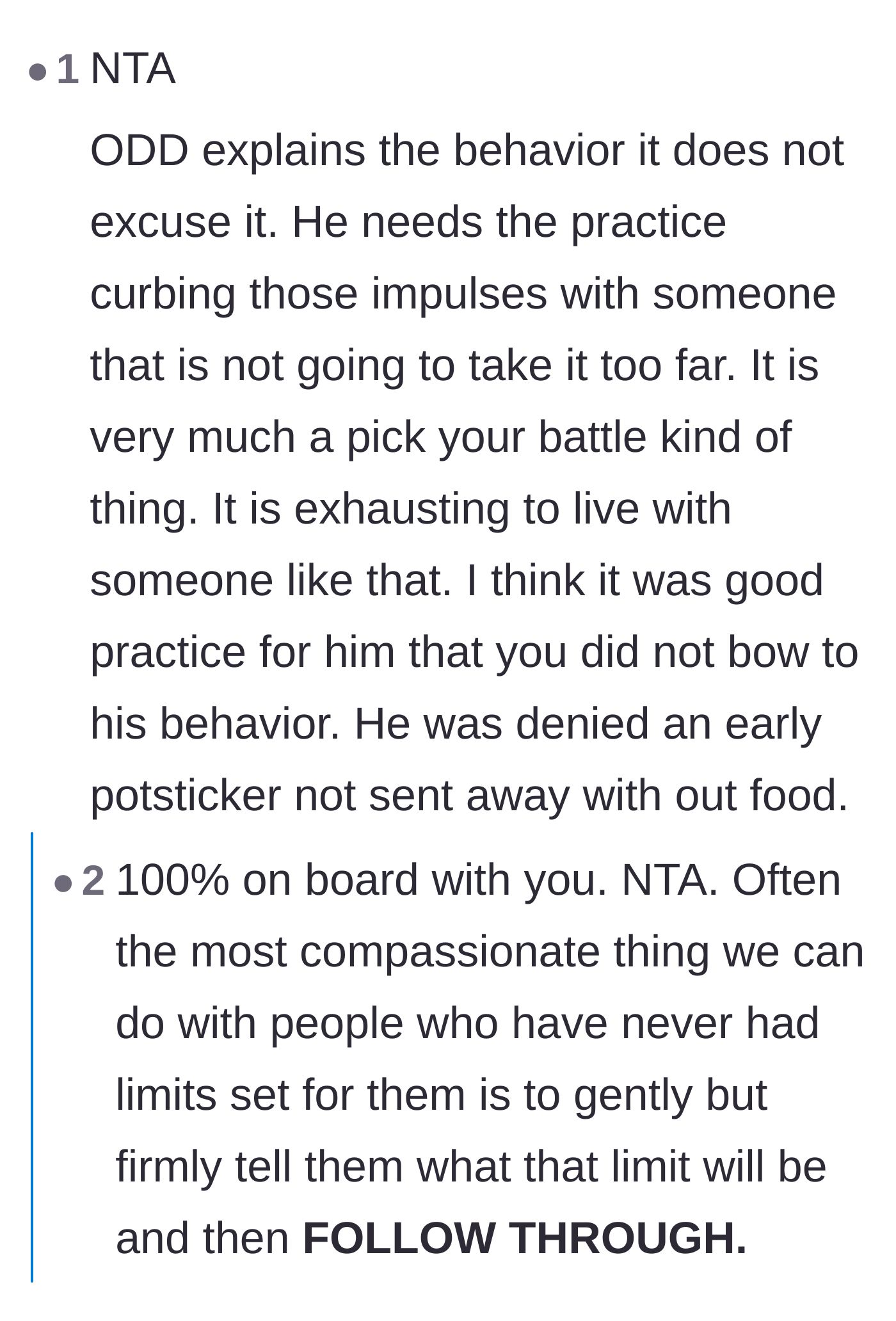 Comment thread 1 - A discussion on how a behavioral diagnosis explains but does not excuse bad behavior.