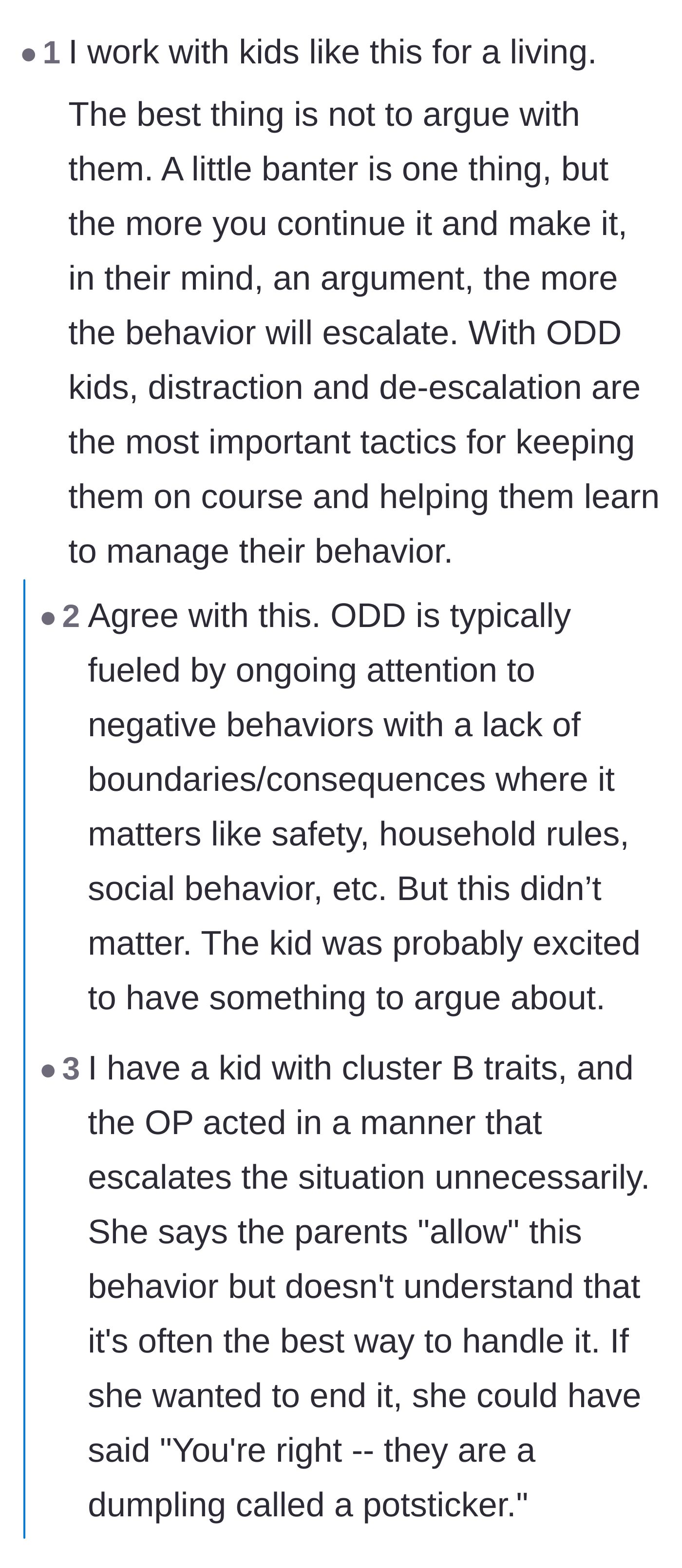 Comment thread 6 - Child behavioral professionals explaining why arguing with defiant teens actually rewards their bad behavior.