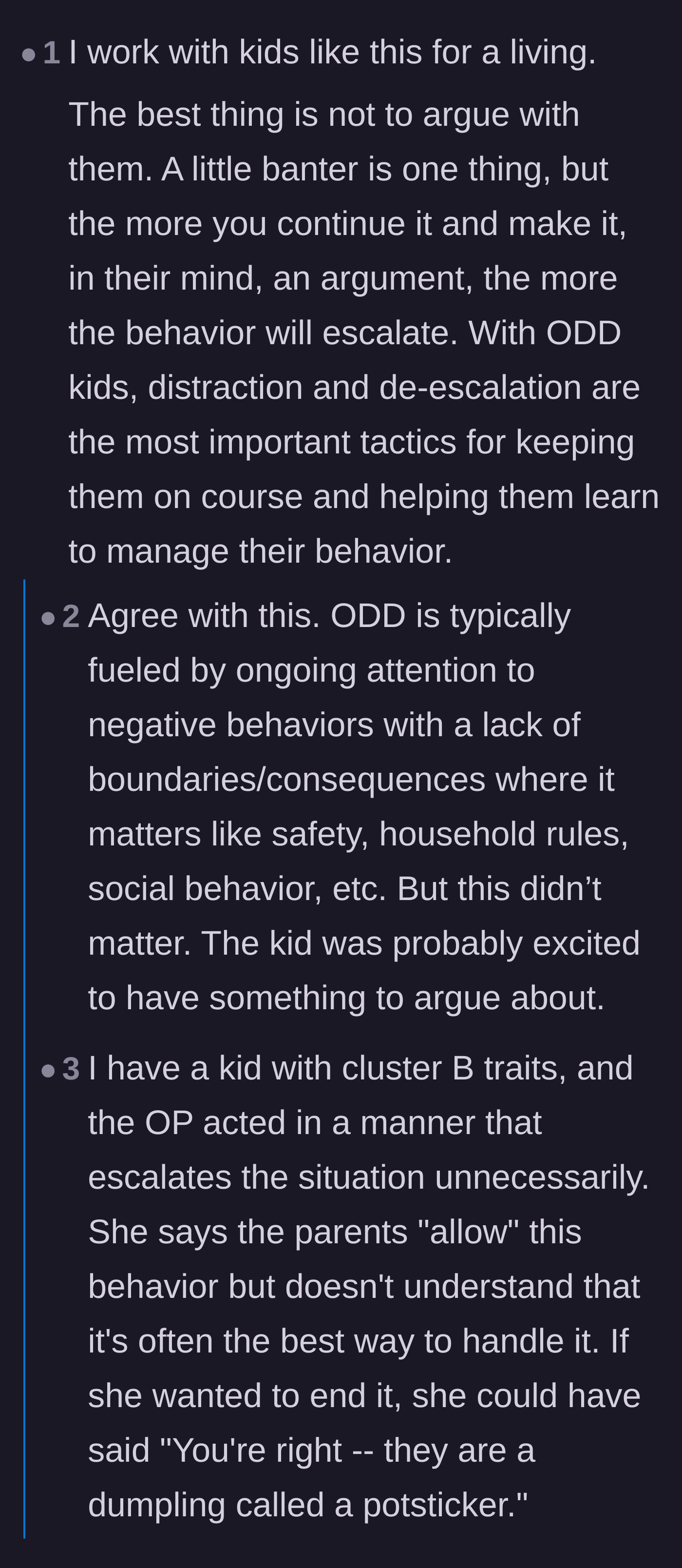 Comment thread 6 - Child behavioral professionals explaining why arguing with defiant teens actually rewards their bad behavior.