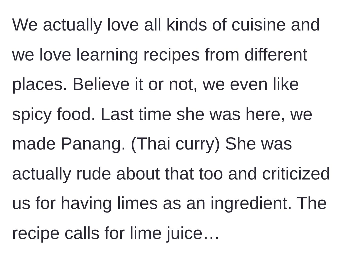 Story part 3 - The family makes Thai curry and the friend rudely criticizes them for using limes.